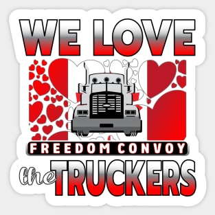 WE LOVE THE TRUCKERS - TRUCKERS FOR FREEDOM CONVOY  2022 TO OTTAWA CANADA SILVER AND RED Sticker